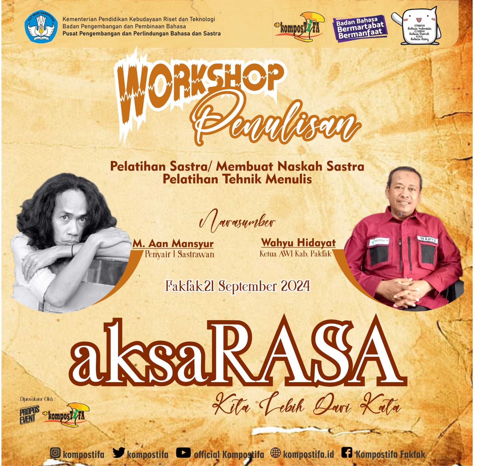 Workshop Penulisan yang dilaksanakan Komunitas Volunteer Fakfak Kompostifa bertema "Merajut Asa, Menciptakan Rasa di Tanah Mbaham Matta" bekerja sama dengan Kementerian Pendidikan Kebudayaan Riset dan Teknologi, Badan Bahasa dan Pusat Pengembangan dan Perlindungan Bahasa dan Sastra